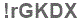 The text to enter in the texbox below is: !rGKDX