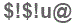 The text to enter in the texbox below is: $!$!u@