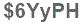 The text to enter in the texbox below is: $6YyPH