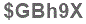 The text to enter in the texbox below is: $GBh9X