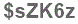 The text to enter in the texbox below is: $sZK6z