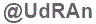 The text to enter in the texbox below is: @UdRAn