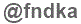 The text to enter in the texbox below is: @fndka
