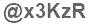 The text to enter in the texbox below is: @x3KzR