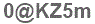 The text to enter in the texbox below is: 0@KZ5m