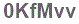 The text to enter in the texbox below is: 0KfMvv