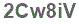The text to enter in the texbox below is: 2Cw8iV