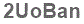The text to enter in the texbox below is: 2UoBan