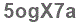 The text to enter in the texbox below is: 5ogX7a