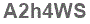 The text to enter in the texbox below is: A2h4WS