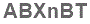 The text to enter in the texbox below is: ABXnBT