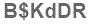 The text to enter in the texbox below is: B$KdDR