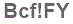 The text to enter in the texbox below is: Bcf!FY