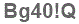 The text to enter in the texbox below is: Bg40!Q