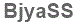 The text to enter in the texbox below is: BjyaSS
