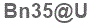 The text to enter in the texbox below is: Bn35@U