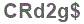 The text to enter in the texbox below is: CRd2g$