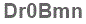 The text to enter in the texbox below is: Dr0Bmn