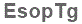 The text to enter in the texbox below is: EsopTg