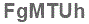 The text to enter in the texbox below is: FgMTUh