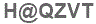 The text to enter in the texbox below is: H@QZVT
