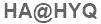The text to enter in the texbox below is: HA@HYQ