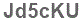 The text to enter in the texbox below is: Jd5cKU