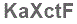 The text to enter in the texbox below is: KaXctF