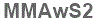 The text to enter in the texbox below is: MMAwS2