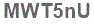 The text to enter in the texbox below is: MWT5nU