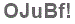 The text to enter in the texbox below is: OJuBf!