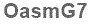 The text to enter in the texbox below is: OasmG7