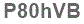 The text to enter in the texbox below is: P80hVB