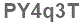 The text to enter in the texbox below is: PY4q3T