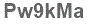 The text to enter in the texbox below is: Pw9kMa