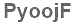 The text to enter in the texbox below is: PyoojF