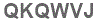 The text to enter in the texbox below is: QKQWVJ