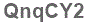 The text to enter in the texbox below is: QnqCY2