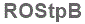 The text to enter in the texbox below is: ROStpB