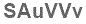 The text to enter in the texbox below is: SAuVVv