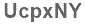 The text to enter in the texbox below is: UcpxNY