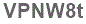 The text to enter in the texbox below is: VPNW8t