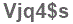 The text to enter in the texbox below is: Vjq4$s