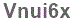 The text to enter in the texbox below is: Vnui6x