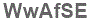 The text to enter in the texbox below is: WwAfSE