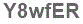 The text to enter in the texbox below is: Y8wfER