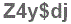 The text to enter in the texbox below is: Z4y$dj