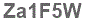 The text to enter in the texbox below is: Za1F5W