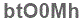 The text to enter in the texbox below is: btO0Mh