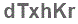 The text to enter in the texbox below is: dTxhKr